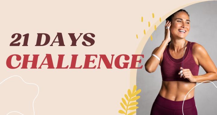 The 21 Days Challenge