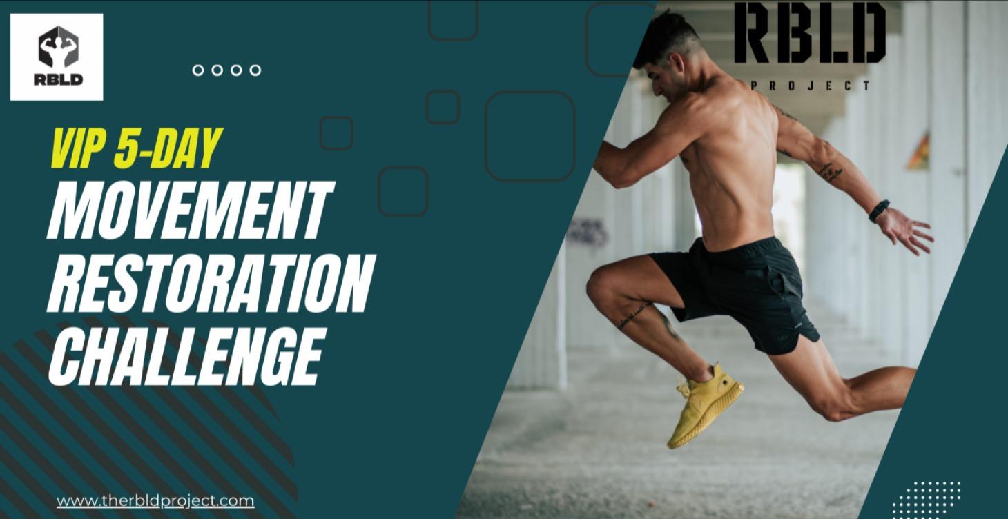 VIP 5-day Movement restoration Challenge