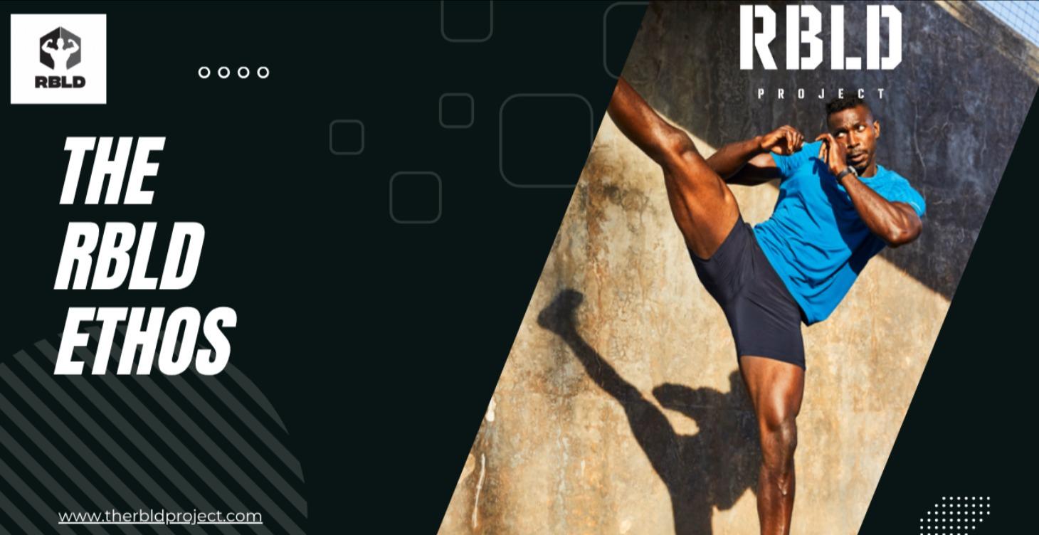 The RBLD Ethos