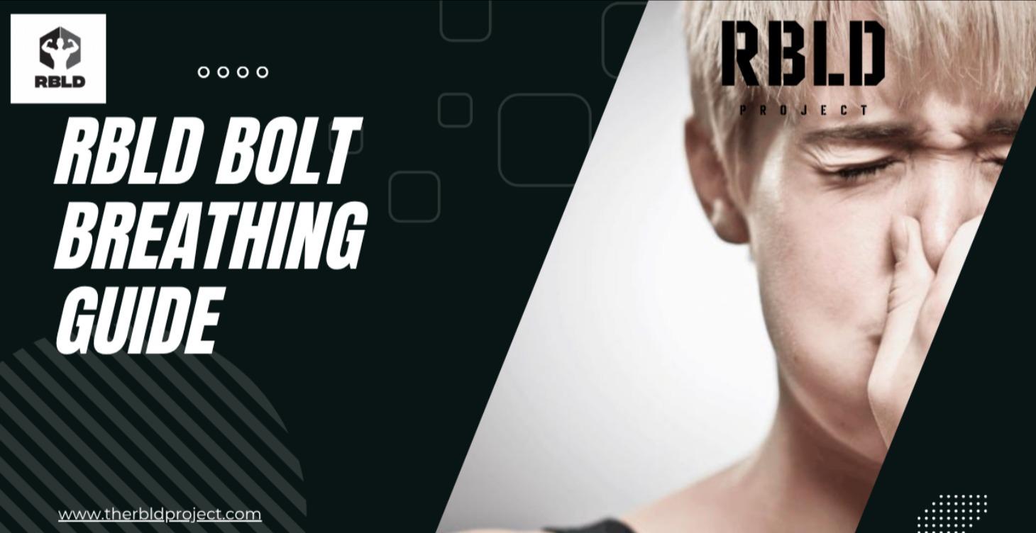 RBLD BOLT Breathing Guide