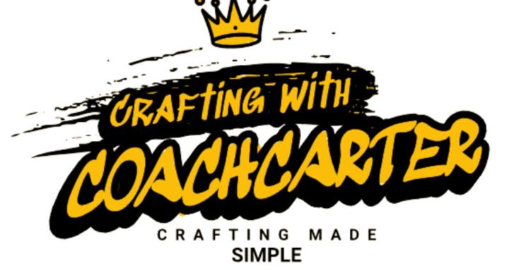 Crafting With Coach Carter