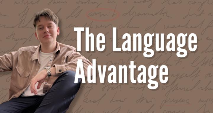 The Language Advantage