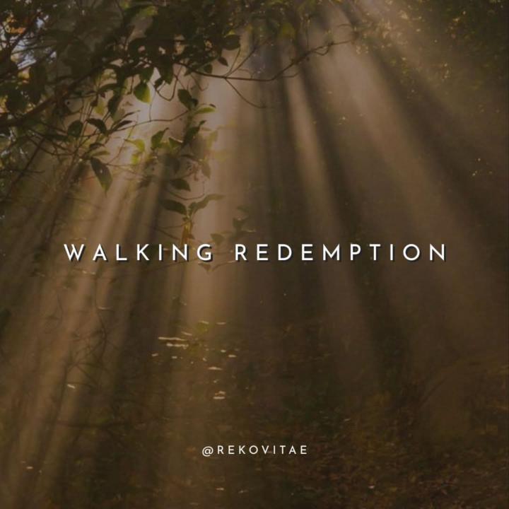 Walking Redemption