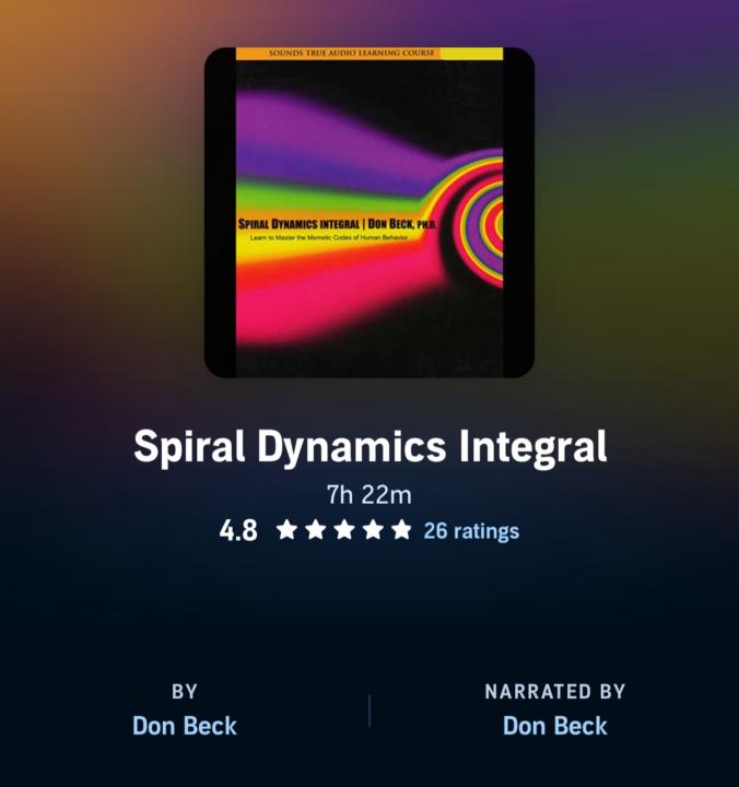 Spiral Dynamics