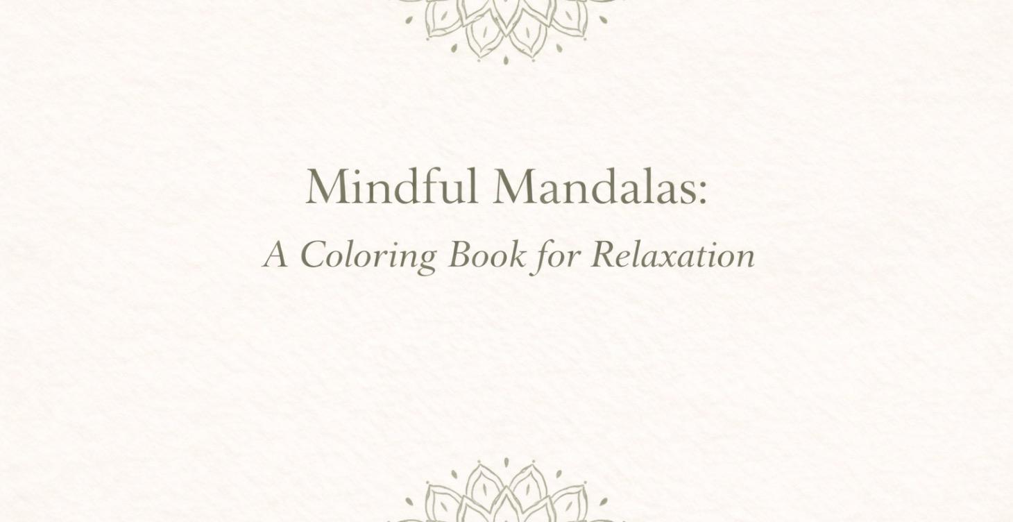 Mindful Mandalas Coloring Book Download