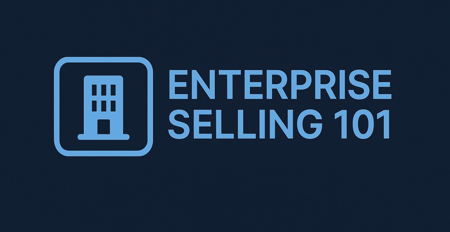 Enterprise Selling 101