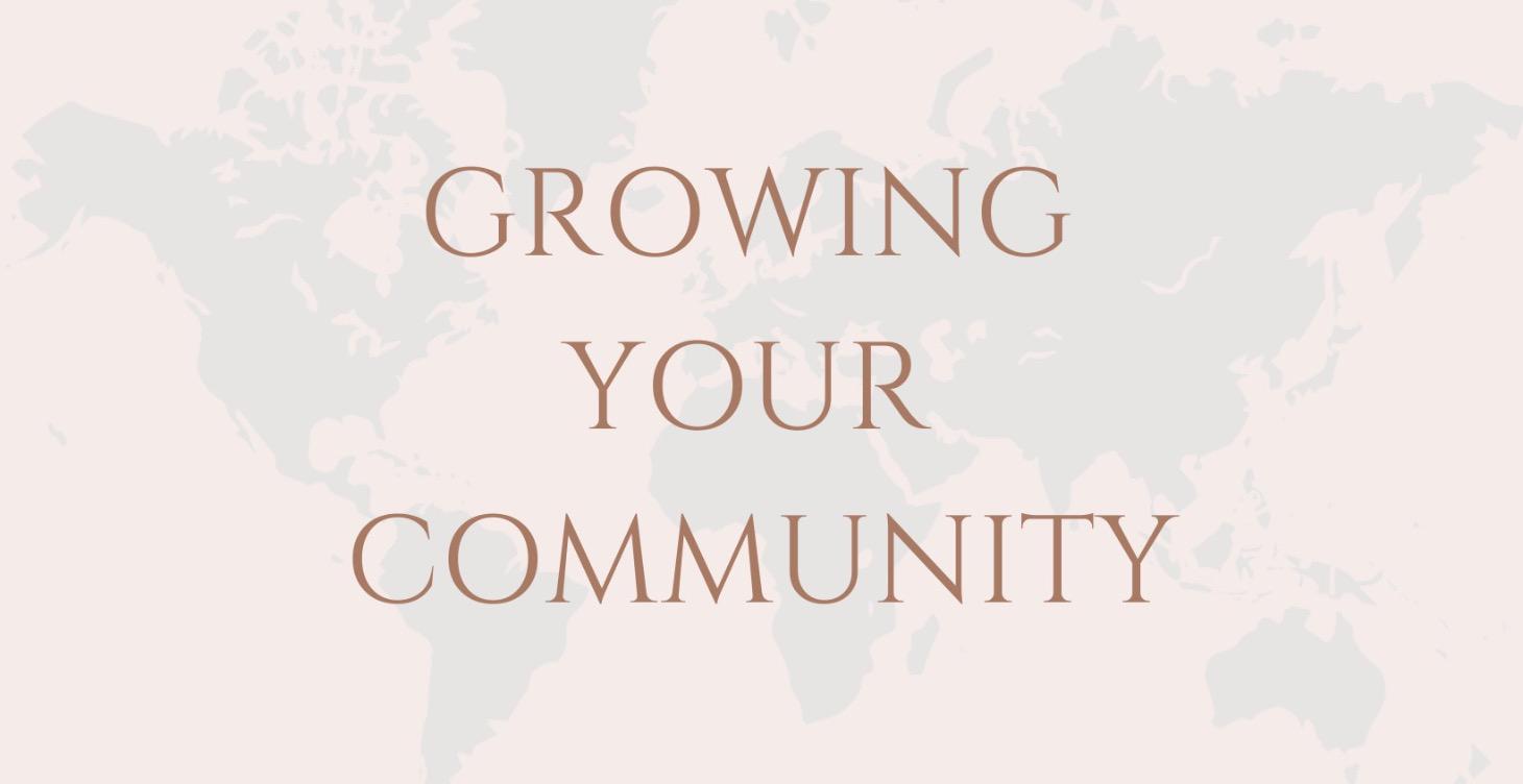 Growing Your Community