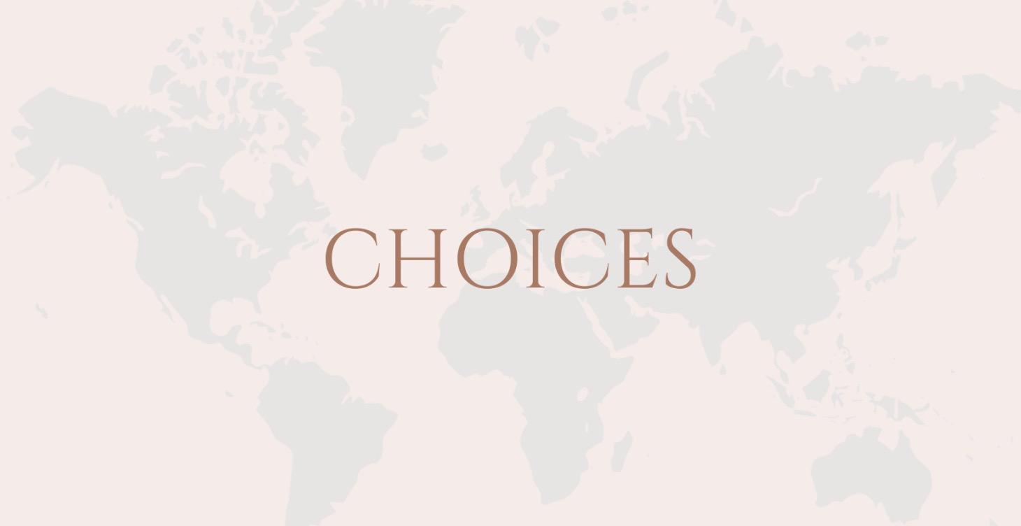 Choices
