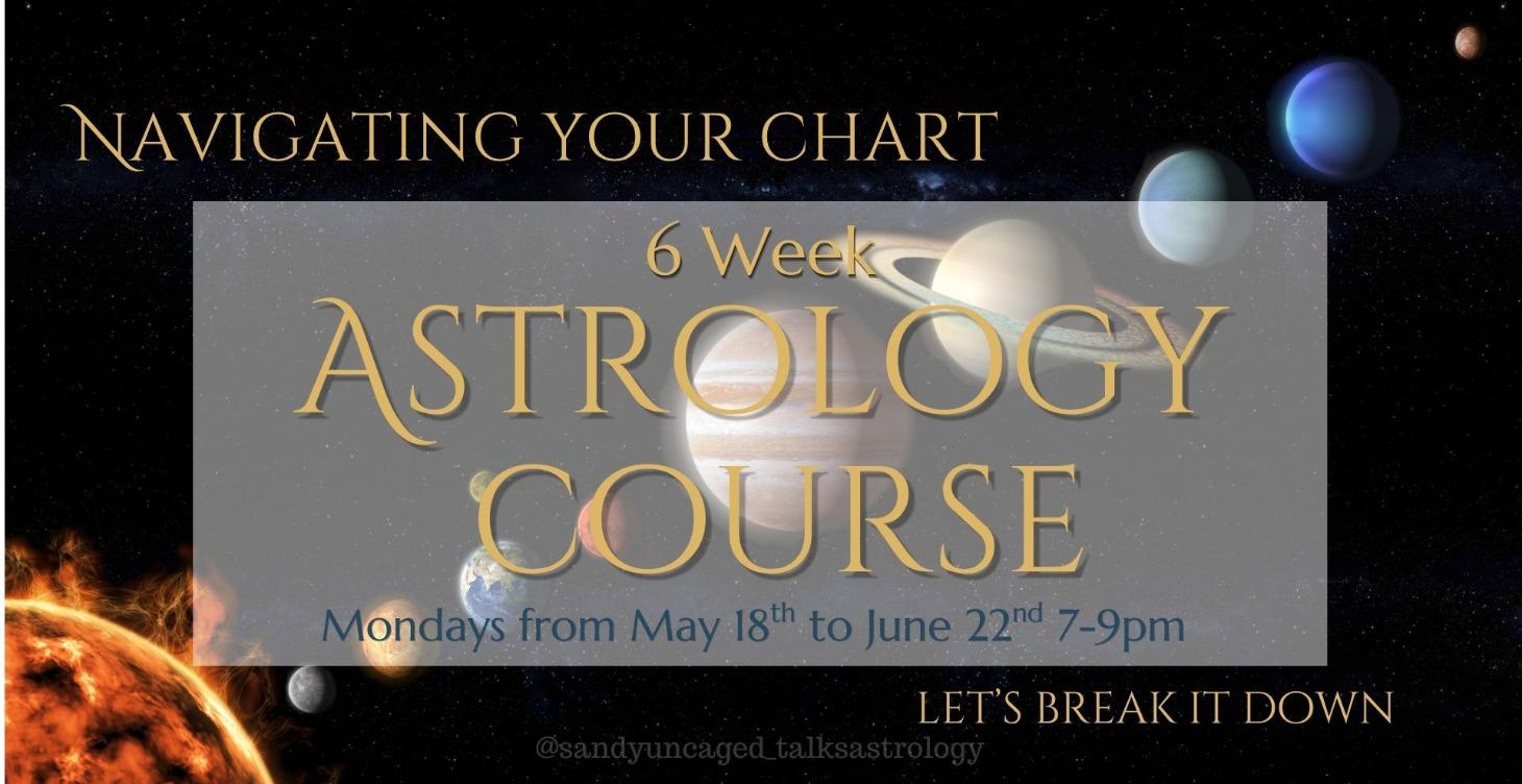 6 Week Astrology Course ~ $160 USD