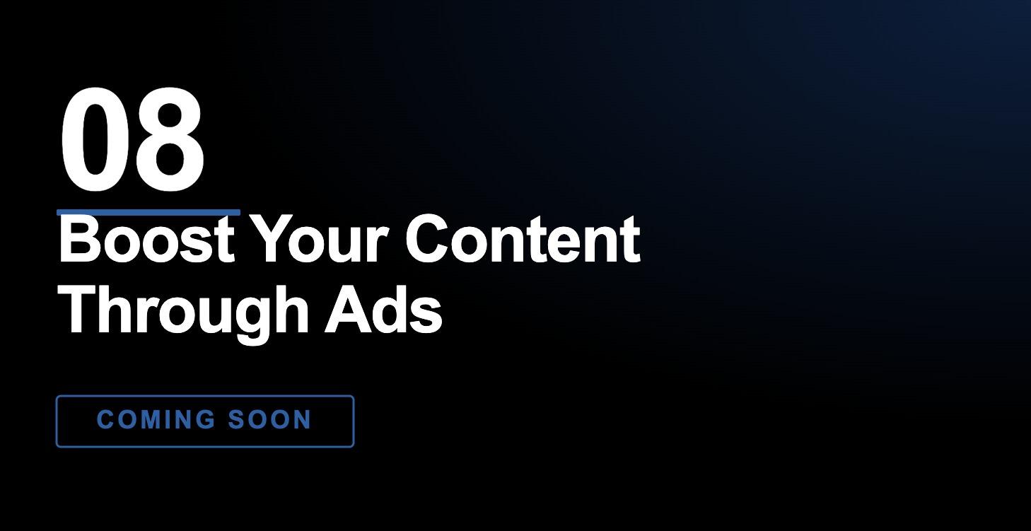 Step 8 — Boost Your Content Through Ads