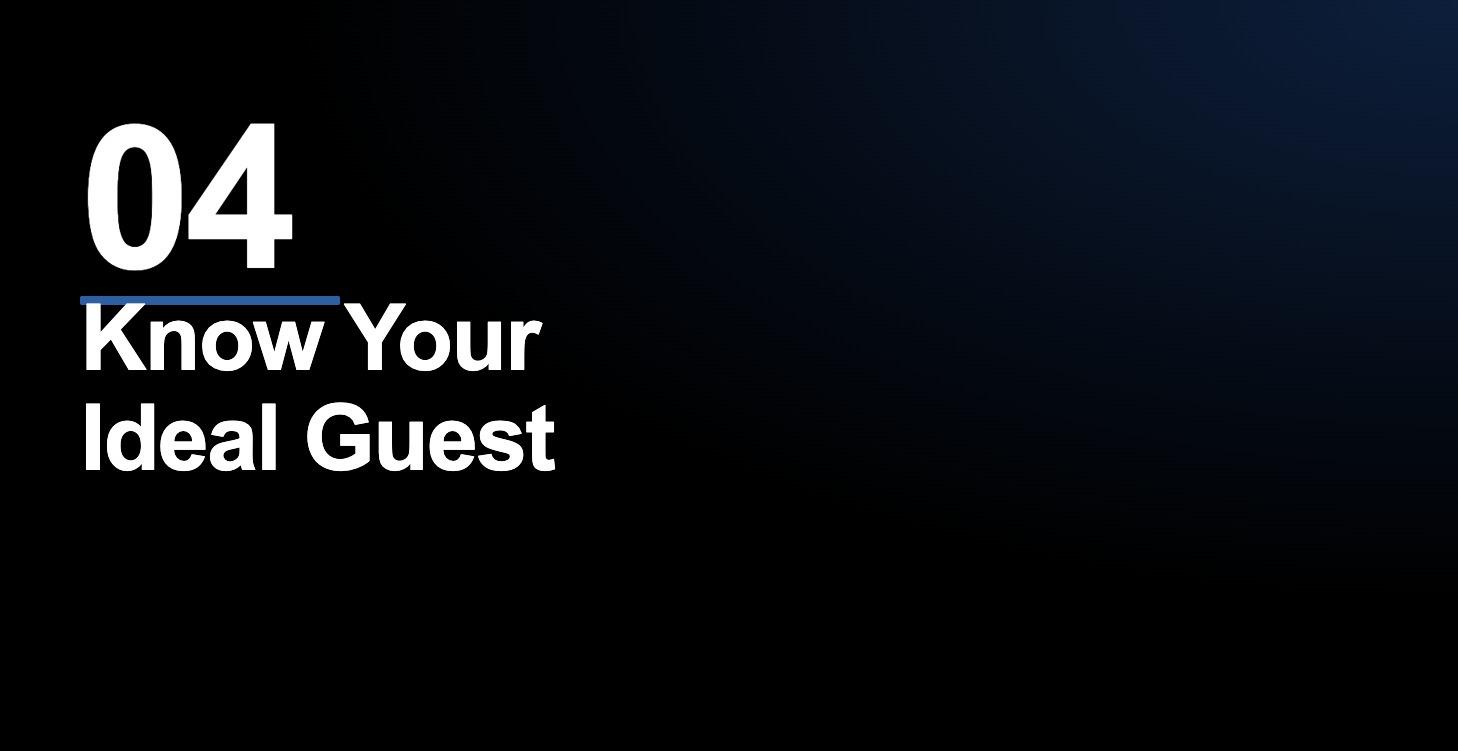 Step 4 — Know Your Ideal Guest