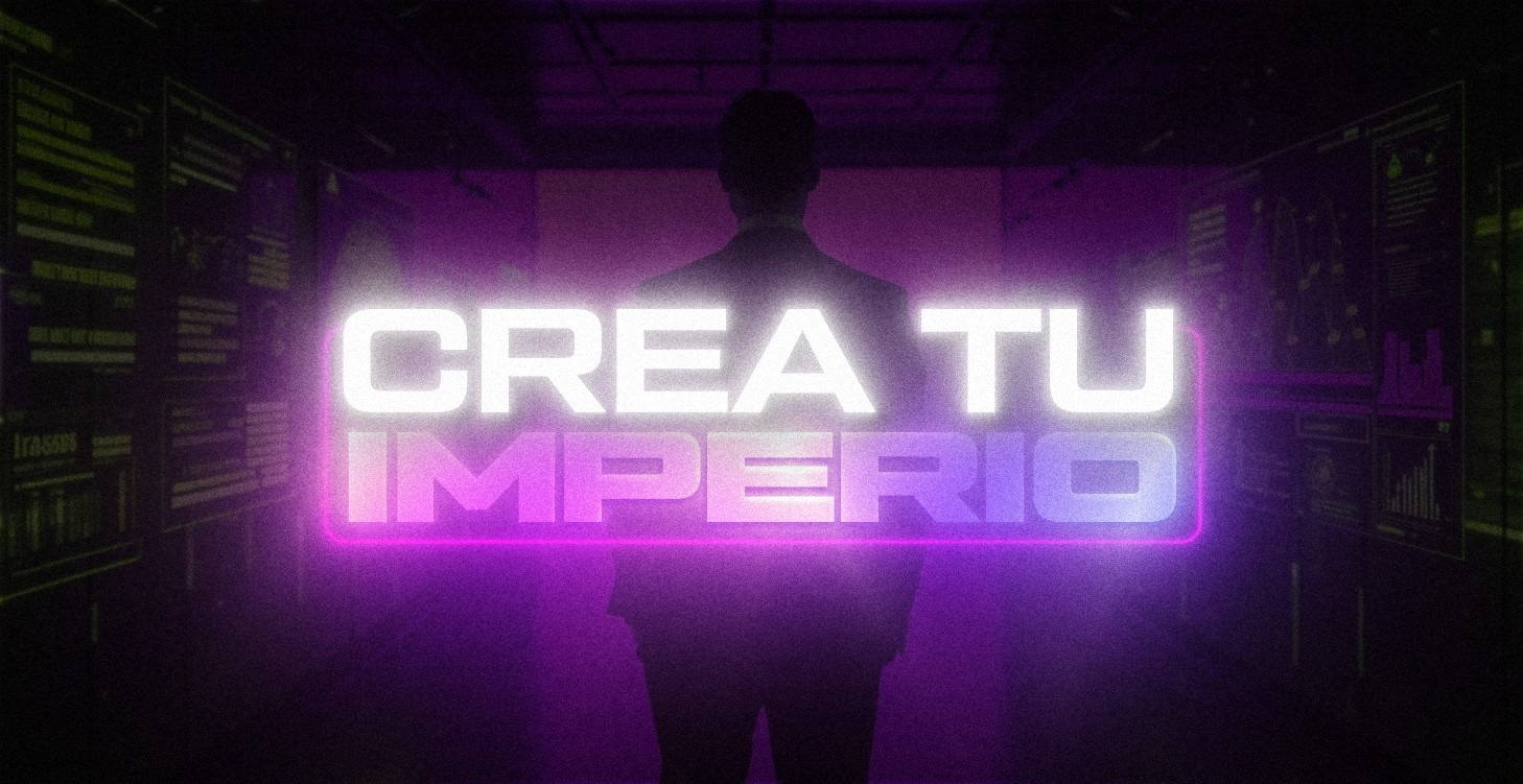 Creando Tu Imperio