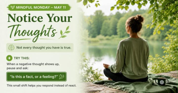 Mindful Monday - May 11