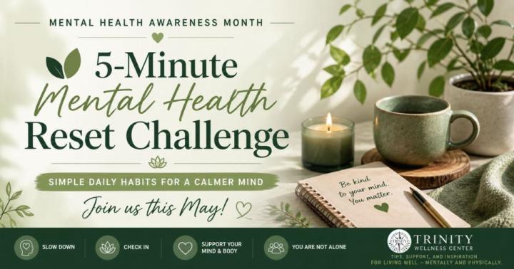 May Challenge: 5-Minute Mental Health Reset