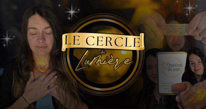 Le cercle de lumière