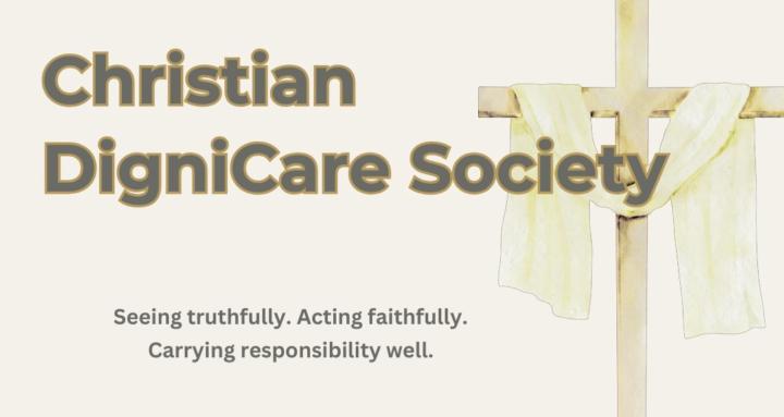 Christian DigniCare Society