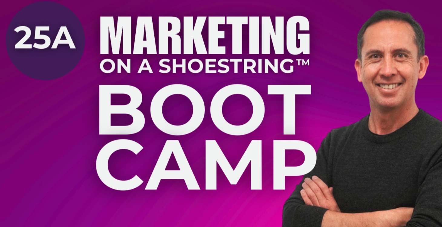 Marketing  on a Shoestring Bootcamp 2025A