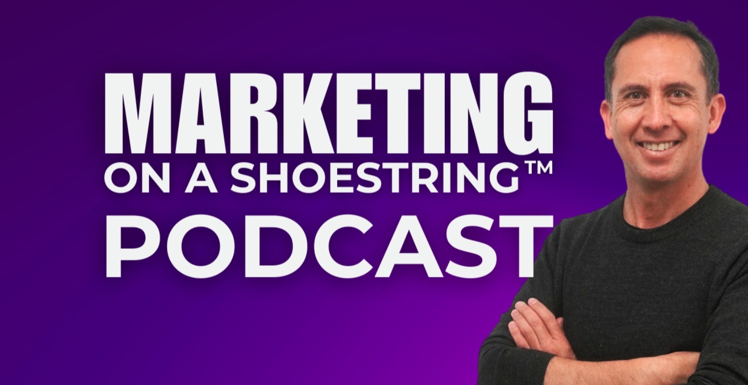 Marketing on a Shoestring Podcast