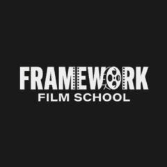 Framework Film School