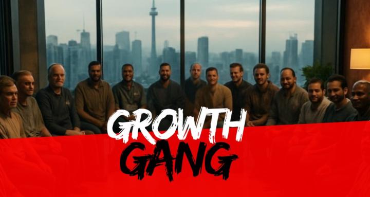 GROWTH GANG