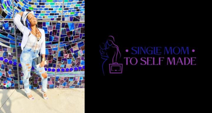 Single Mom To Self Made