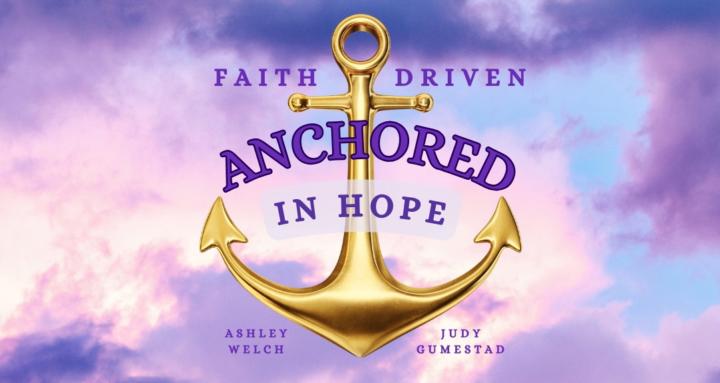 Anchored In Hope