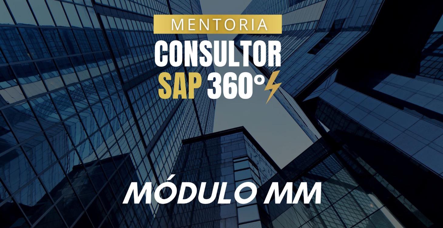 Mentoria Consultor SAP 360 - MM