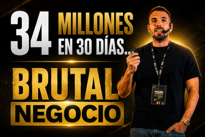34 millones en 30 días [brutal negocio]