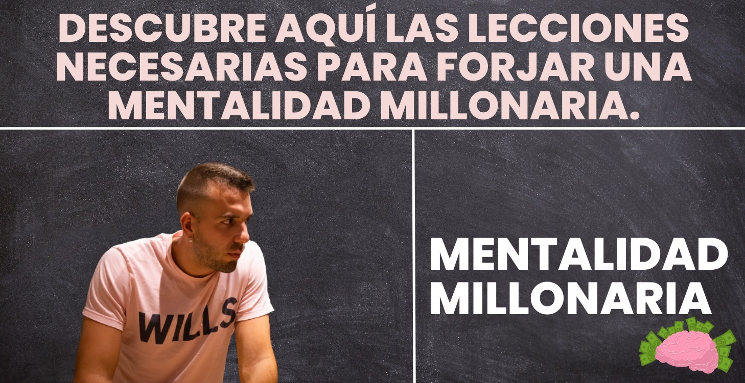 Mentalidad Millonaria (500€)