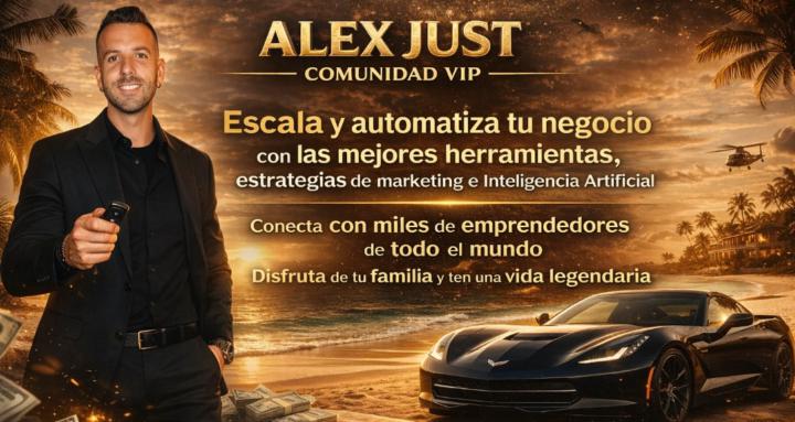 Alex Just - Comunidad VIP