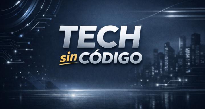 Tech sin código
