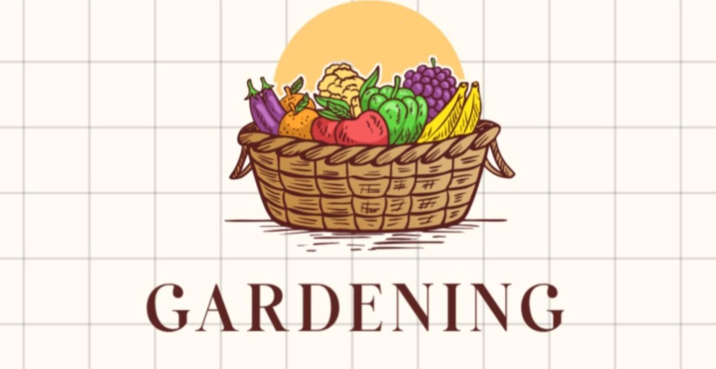 GARDENING