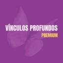 Vínculos Profundos Premium