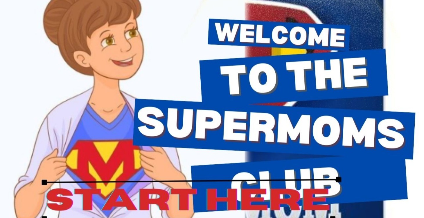 Start Here SuperMOMs