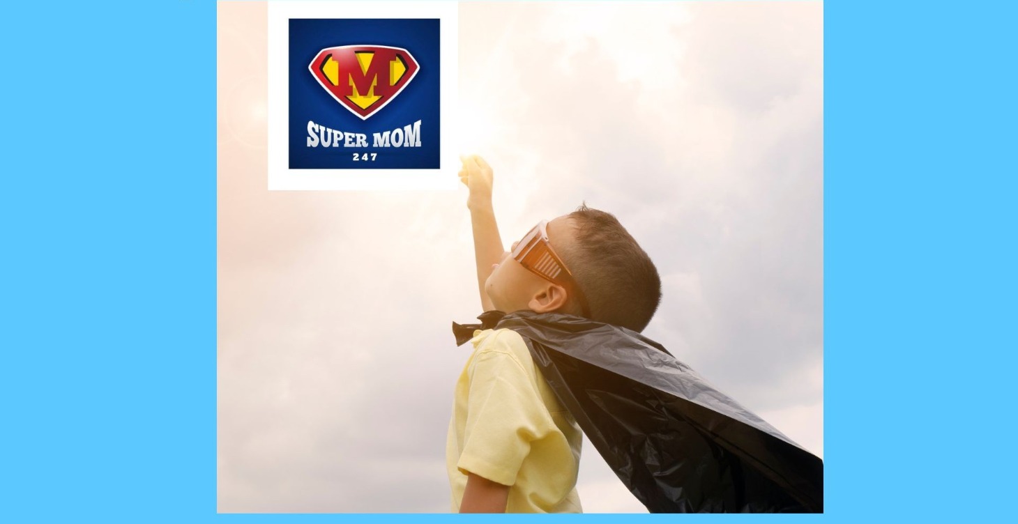How to be a SuperMom - FREE 5 module online course