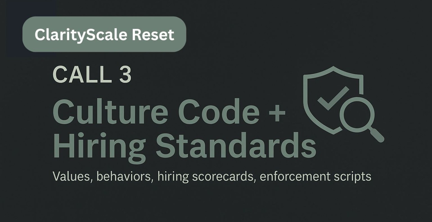 Call 3 Culture Code + Hiring Standards