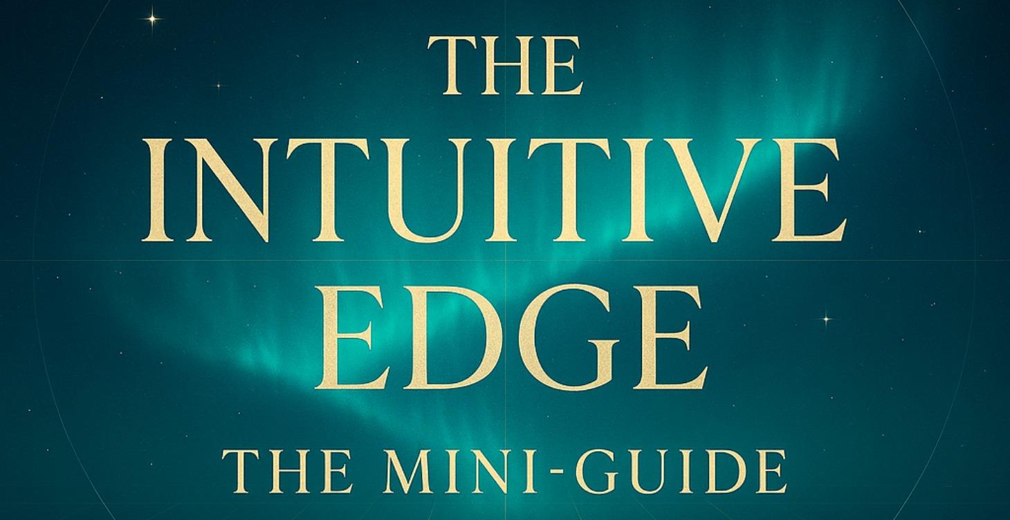 The Intuitive Edge - Mini Guide