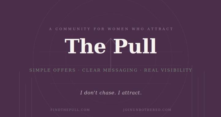 The Pull – Women Who Attract