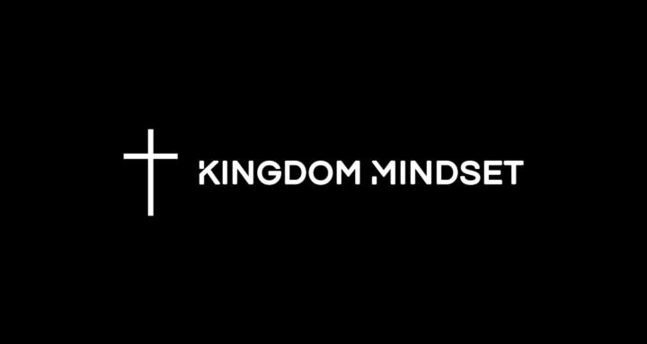 Kingdom Mindset