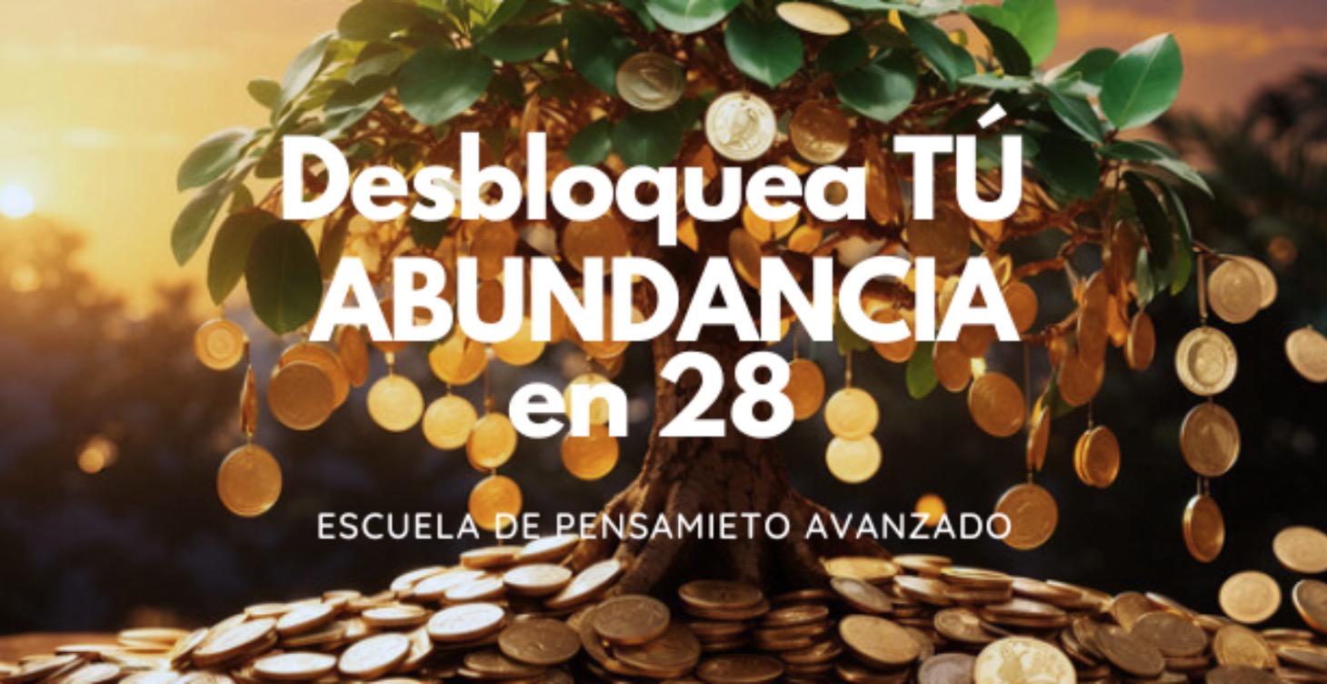 Desbloquea tu Abundancia en 28 días.