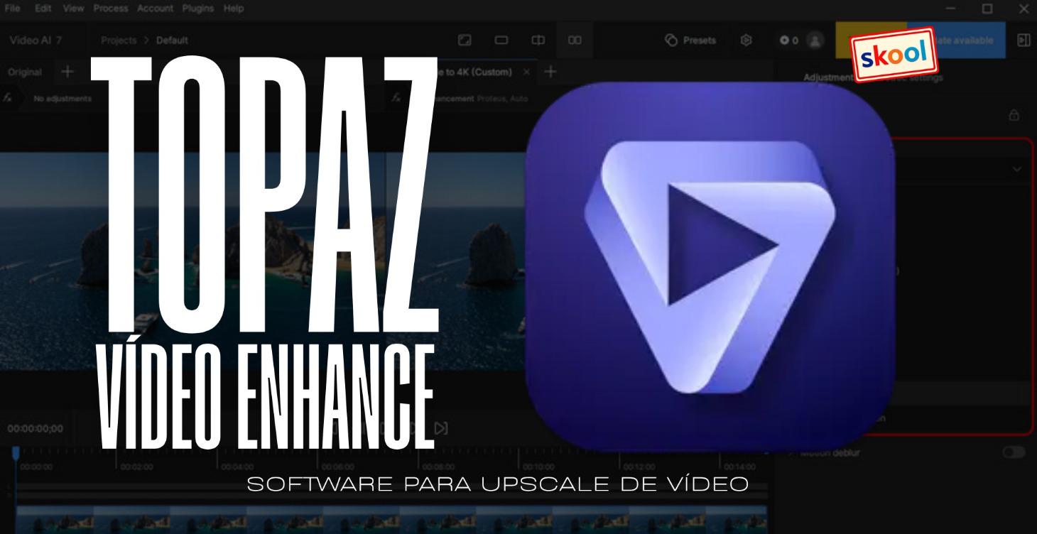 🆕 TOPAZ VÍDEO ENHANCE