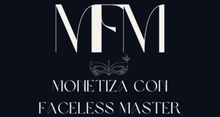 Monetiza con Faceless Master 