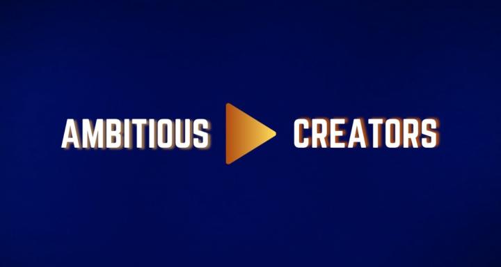 Ambitious Creators
