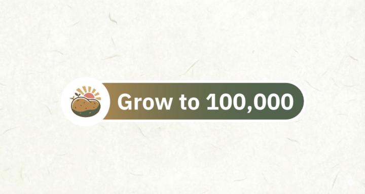 Grow to 100K