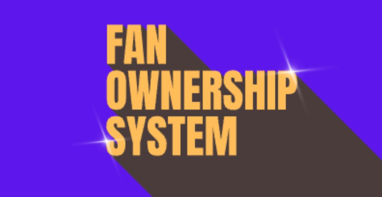 Fan Ownership System