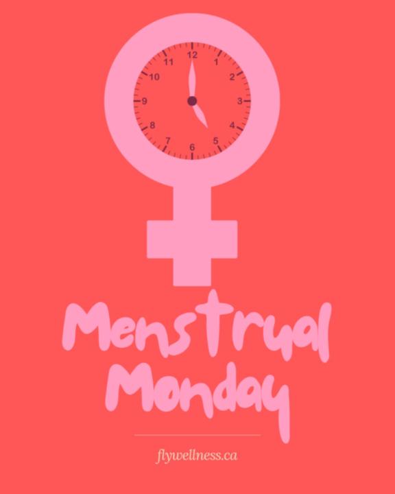Menstrual Monday - Listening to Your Body