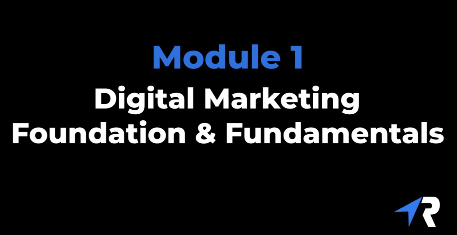 Digital Marketing Foundation & Fundementals
