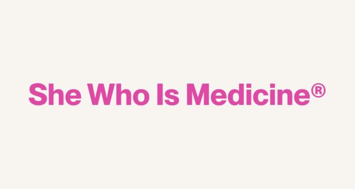 She Who Is Medicine