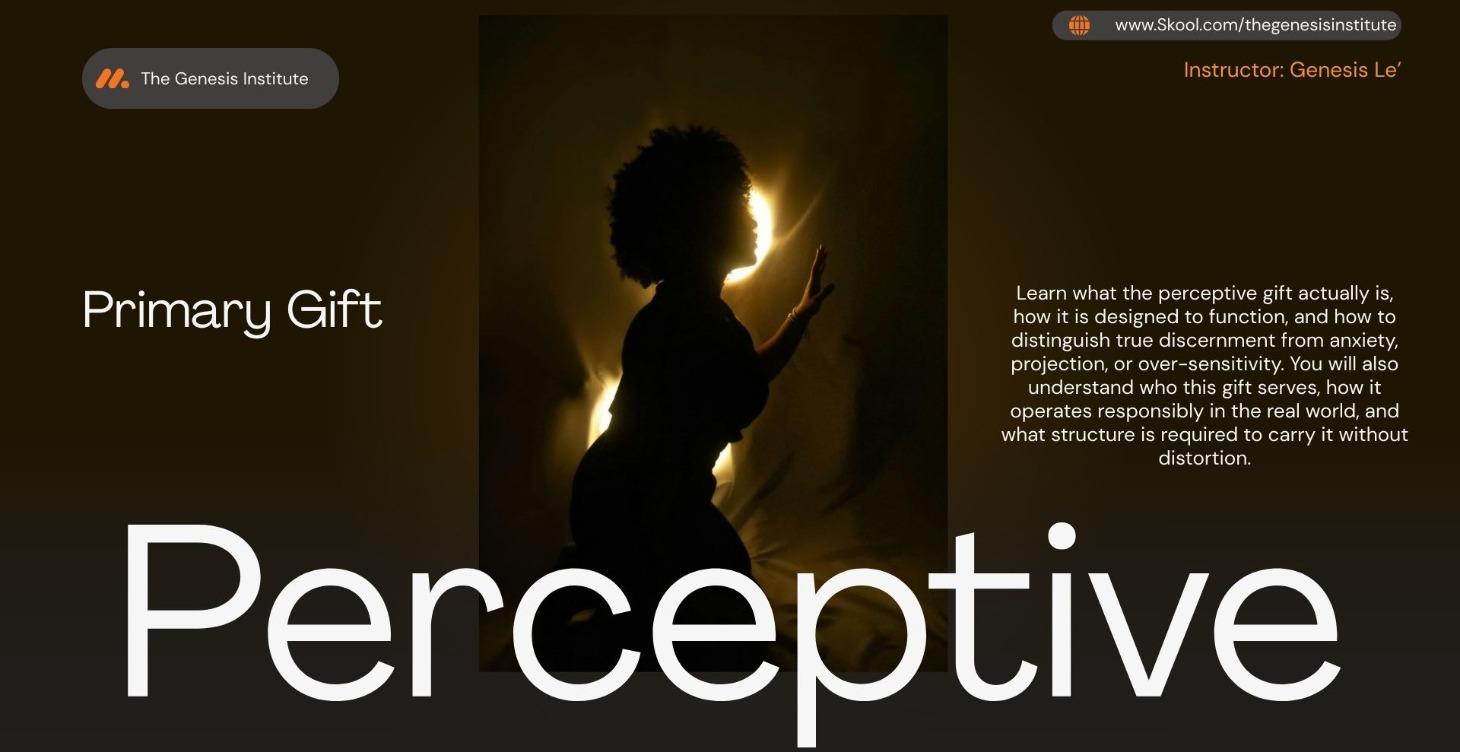 The Perceptive Gift