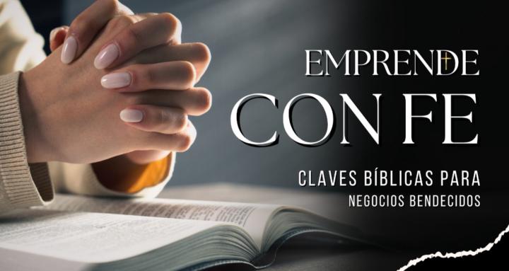 EMPRENDE CON FE HOY